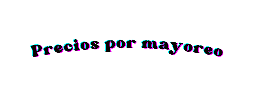 Precios por mayoreo